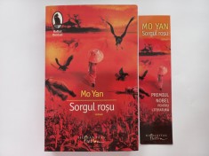 MO YAN - SORGUL ROSU [ Ediția a II -a, 2012 ] PREMIUL NOBEL PENTRU LITERATURA IN 2012