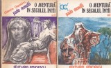 Carte Paolo Monelli - O aventura in secolul intai, 2 volume, Istoric, Eminescu, 1977, Brosate, 13x20cm
