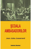 Scoala Ambasadorilor - Jean Jules Jusserand