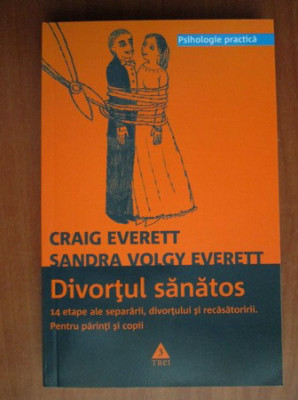 Craig Everett, Sandra Volgy Everett - Divortul sanatos foto