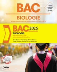 Bacalaureat 2026 - Biologie. Noțiuni teoretice și teste pentru clasele a XI-a și a XII-a