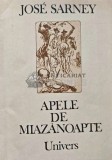 Cumpara ieftin Apele de miazanoapte - 1986 - Jose Sarney (AJ64)