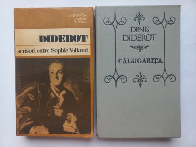 DENIS DIDEROT - SCRISORI CATRE SOPHIE VOLLAND + CALUGARITA. NEPOTUL LUI RAMEAU+ foto
