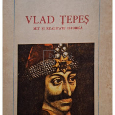 Emil Stoian - Vlad Țepeș - Mit și realitate istorică (editia 1989)