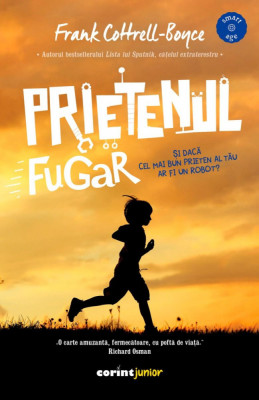 Prietenul Fugar - Frank Cottrell Boyce foto