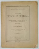 DESPRE CENSURA IN MOLDOVA, 1 . INFIINTAREA CENSURII DE GUVERNUL PROVIZOR RUS SI FUNCTIONAREA EI ...1828 -1834 de RADU ROSETTI , 1907