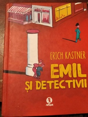 EMIL SI DETECTIVII (Cartile de Aur) - Erich Kastner foto