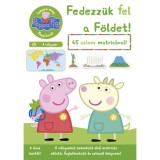 Peppa malac - Ismerd meg Pepp&aacute;val! - A vil&aacute;gunk - Fedezz&uuml;k fel a F&ouml;ldet!
