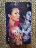 Dublura - Sandra Brown