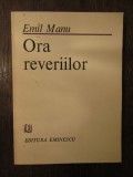 ORA REVERIILOR -EMIL MANU