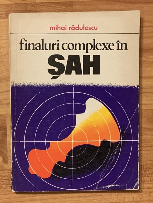 Finaluri complexe in sah de Mihai Radulescu