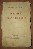 Pierre Frondaie - B&eacute;atrice devant le d&eacute;sir&nbsp;(&Eacute;ditions &Eacute;mile-Paul Fr&egrave;res, Paris, 1930)