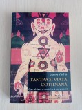 Tantra si viata cotidiana - Lama Yeshe