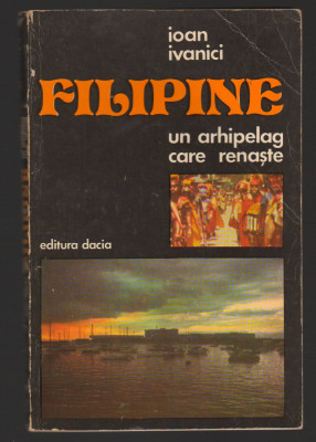 C10461 - FILIPINE, UN ARHIPELAG CARE RENASTE - IOAN IVANICI foto