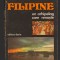 C10461 - FILIPINE, UN ARHIPELAG CARE RENASTE - IOAN IVANICI