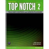 Top Notch 3e Level 2 Teacher&#039;s Edition and Lesson Planner - Joan Saslow