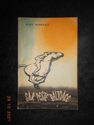 ALAN MARSHALL - SAR PESTE BALTOACE (1963) foto