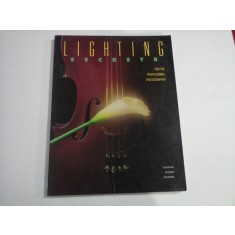 LIGHTING SECRETS FOR THE PROFESSIONAL PHOTOGRAPHER - A. BROWN / J. BRAUN / T. GRONDIN