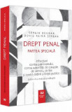 Drept penal. Partea speciala. Infractiuni contra patrimoniului, contra autoritatii, de coruptie, de serviciu, de fals si contra ordinii si linistii pu