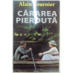 CARAREA PIERDUTA de ALAIN FOURNIER , 2013