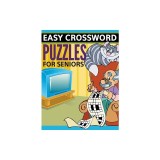 Easy Crossword Puzzles for Seniors: Super Fun Edition