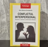 Ana Stoica-Constantin - Conflictul Interpersonal. Prevenirea, rezolvare si diminuarea efectelor