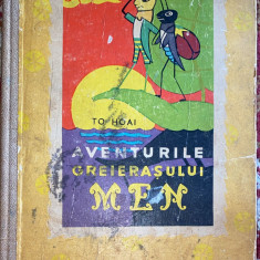 AVENTURILE GREIERASULUI MEN, TO HOAI/ EDITURA TINERETULUI 1959/CARTONATA,116 PAG