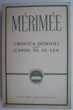 Prosper Merimee - Cronica domniei lui Carol al IX-lea