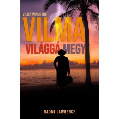 Vilma vil&amp;aacute;gg&amp;aacute; megy - Naomi Lawrence foto