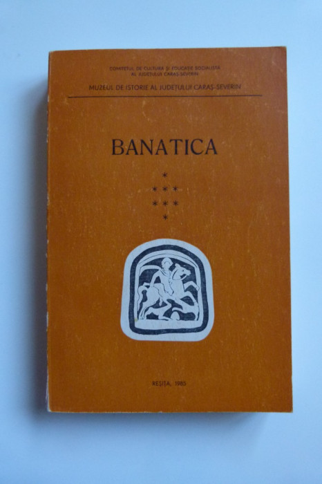 Banat- Caras Banatica nr. 8, Anuar arheologie-istorie, Muzeu Resita, 1985