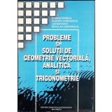 PROBLEME SI SOLUTII DE GEOMETRIE VECTORIALA, ANALITICA SI TRIGONOMETRIE-CORINA DRANCA, FLORICA VORNICESCU, -350848