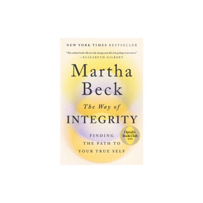 The Way of Integrity: Finding the Path to Your True Self foto