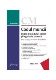 Codul muncii. Legea dialogului social și legislație conexă. Actualizat la 10 septembrie 2023 - Paperback brosat - Marius Eftimie - Hamangiu