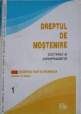 DREPTUL DE MOSTENIRE. DOCTRINA SI JURISPRUDENTA VOL.1-EUGENIU SAFTA ROMANO T2