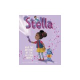 Stella and the Mystery of the Missing Tooth
