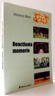 REACTIVATA MEMORIE de MONICA BILAN , 2006 foto