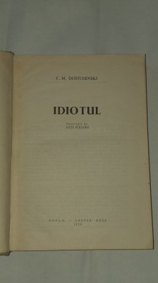 F. M. Dostoievski - Idiotul foto