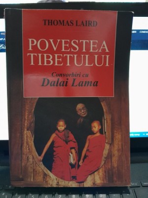 Povestea Tibetului, convorbiri cu Dalai Lama - Thomas Laird foto