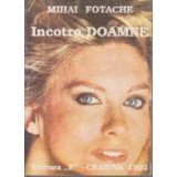 Incotro Doamne - Roman psihologic si de dragoste