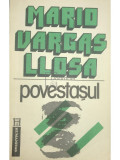 Mario Vargas Llosa - Povestașul (editia 1992)