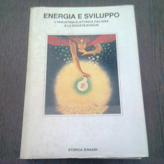 ENERGIA E SVILUPPO - BRUNO BEZZA (CARTE IN LIMBA ITALIANA)