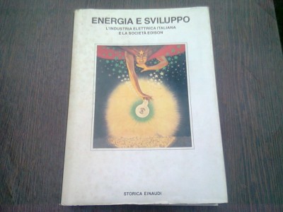 ENERGIA E SVILUPPO - BRUNO BEZZA (CARTE IN LIMBA ITALIANA) foto