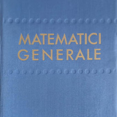 MATEMATICI GENERALE VOL.1-ROMULUS CRISTESCU