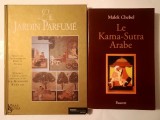 Malek Chebel - Le Kama-Sutra Arabe (2006) + Nefzawi (trad. Philip Dunn, Richard Burton) - Le Jardin Parfume (2004)