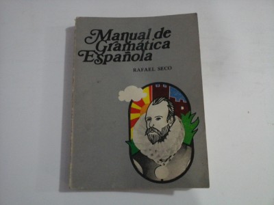MANUAL DE GRAMATICA ESPANOLA - RAFAEL SECO foto