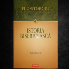 FILOSTORGIU - ISTORIA BISERICEASCA (2012, editie bilingva, impecabila)