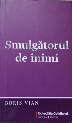 SMULGATORUL DE INIMI-BORIS VIAN-184717 foto