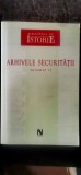 Arhivele Securității (volumul II)