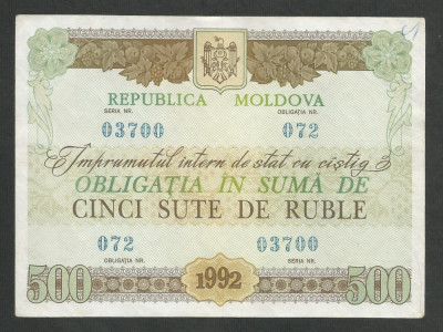 MOLDOVA OBLIGATIUNE 500 RUBLE 1992 [8] XF++ foto