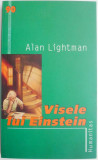 Visele lui Einstein &ndash; Alan Lightman